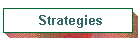 Strategies